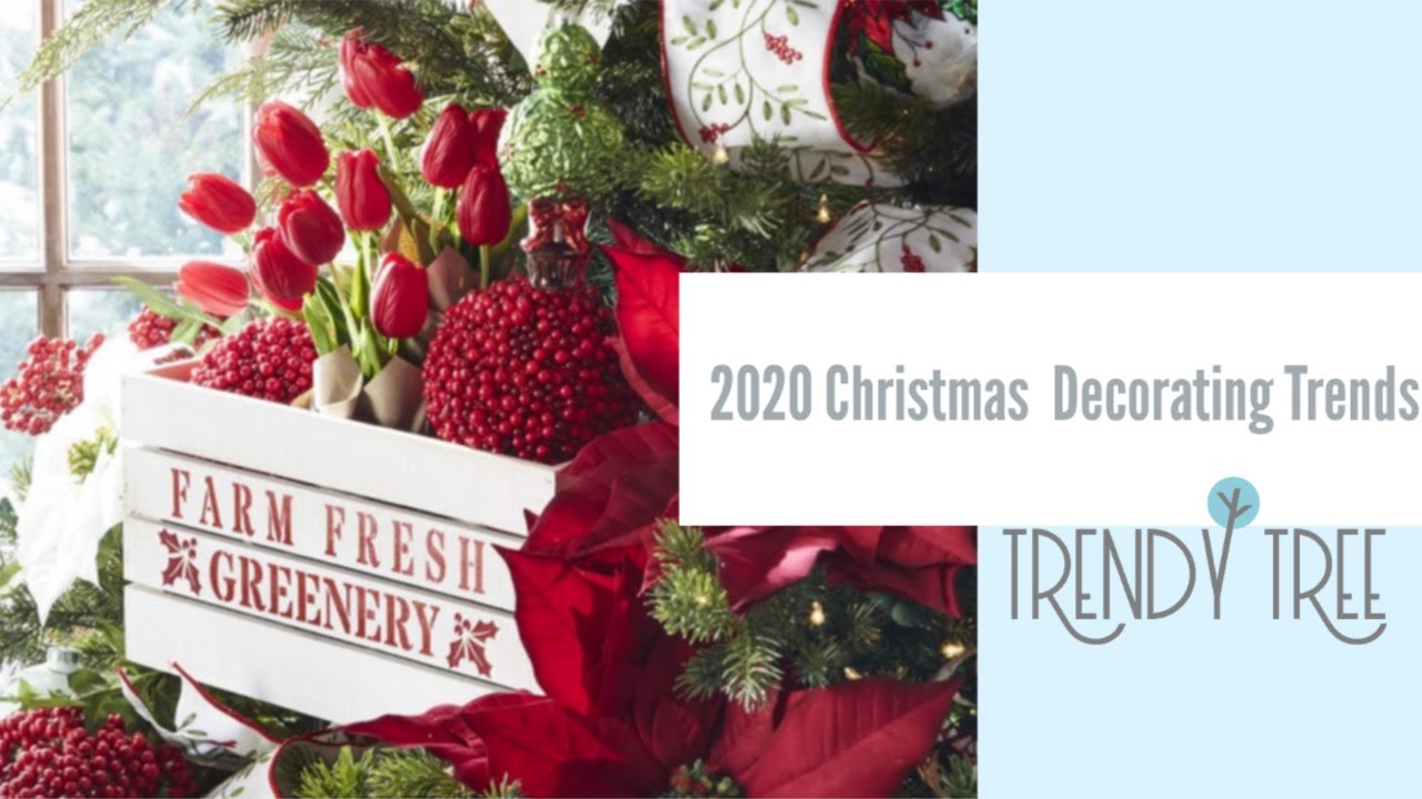 2020 Christmas Decorating Trends