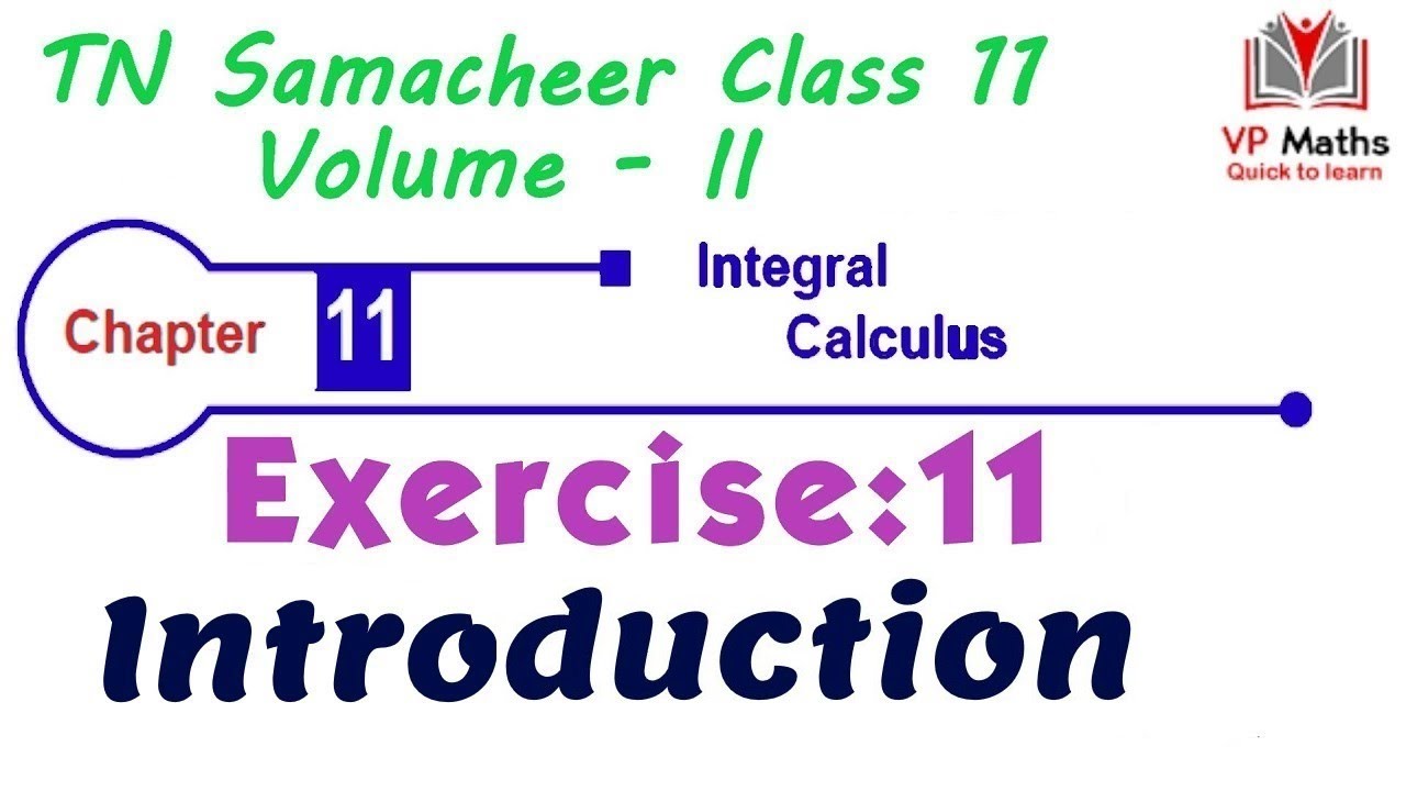 TN Samacheer class 11 maths Chapter 11 Integral Calculus Introduction & Formula