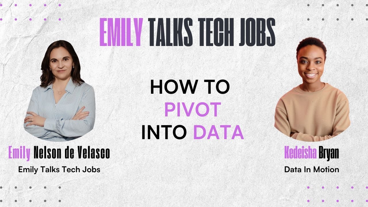 From Navy to Data: How to Pivot into Data Analytics with Kedeisha Bryan | Emily Talks Tech Jobs