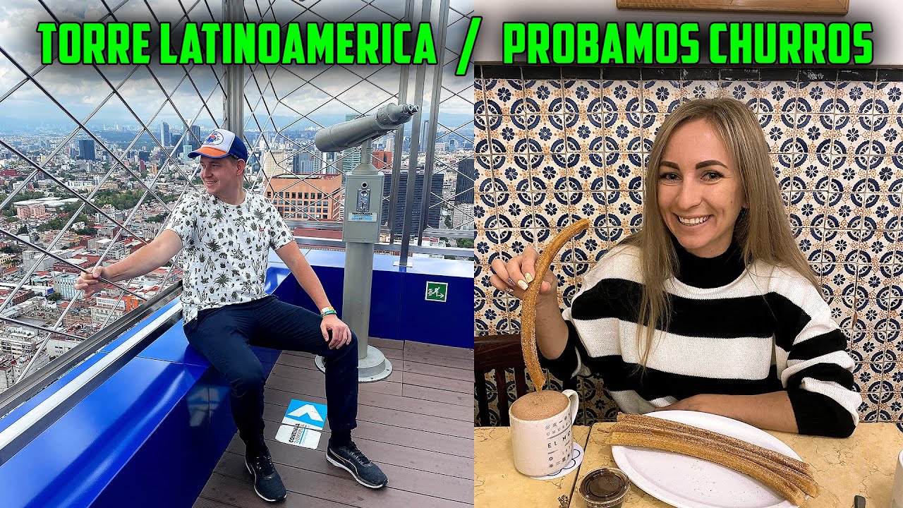 🇲🇽RUSOS PROBANDO CHURROS por PRIMERA VEZ en CHURRERIA el MORO | SUBIMOS a la TORRE LATINOAMERICA