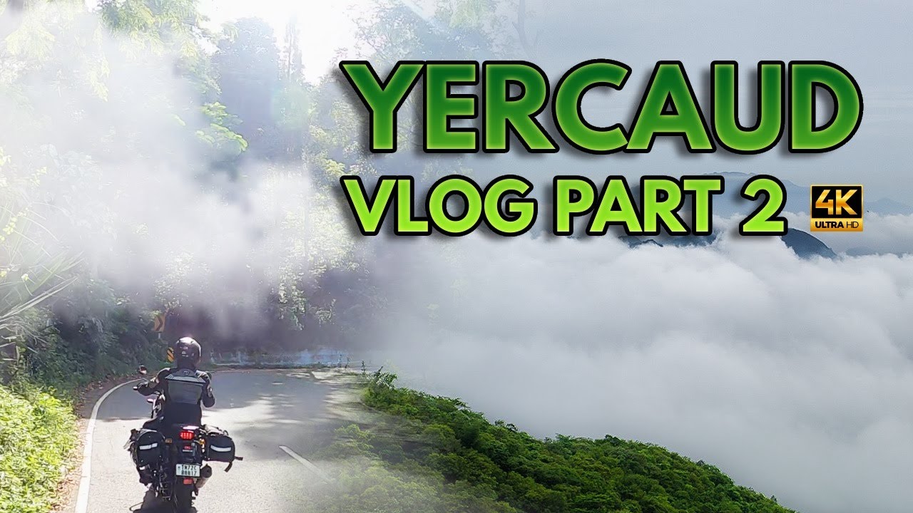 Exploring Yercaud - PART 2 | Tamil Nadu
