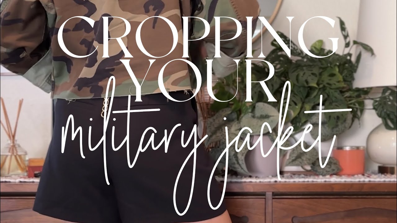 How to crop your military jacket to give it a second life at being stylish! 