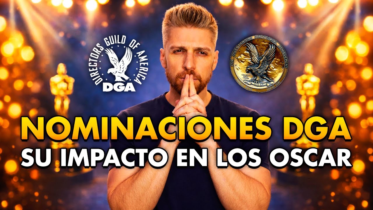 NOMINACIONES DGA: REACCIÓN Y ANÁLISIS | OSCARS 2026, Gremio de Directores, Favoritos, Sorpresas