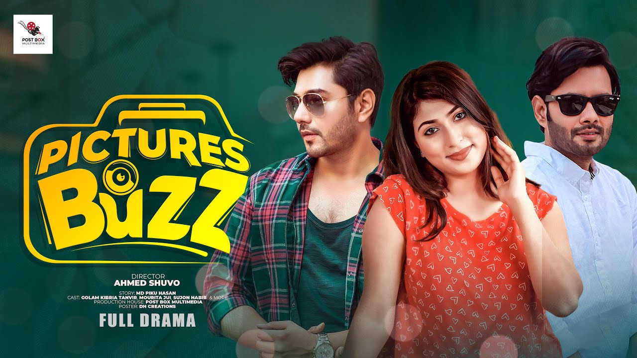 Pictures Buzz | Bangla Natok | Golam Kibria Tanvir |   Sujon Habib  | Bangla Natok 2022