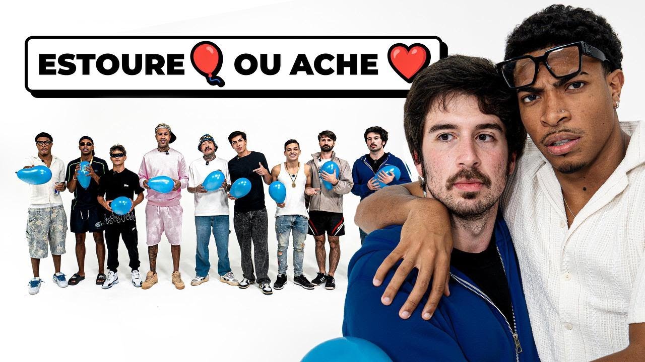 ESTOURE O BALÃO OU ENCONTRE SEU AMOR! | HOMENS EP:12
