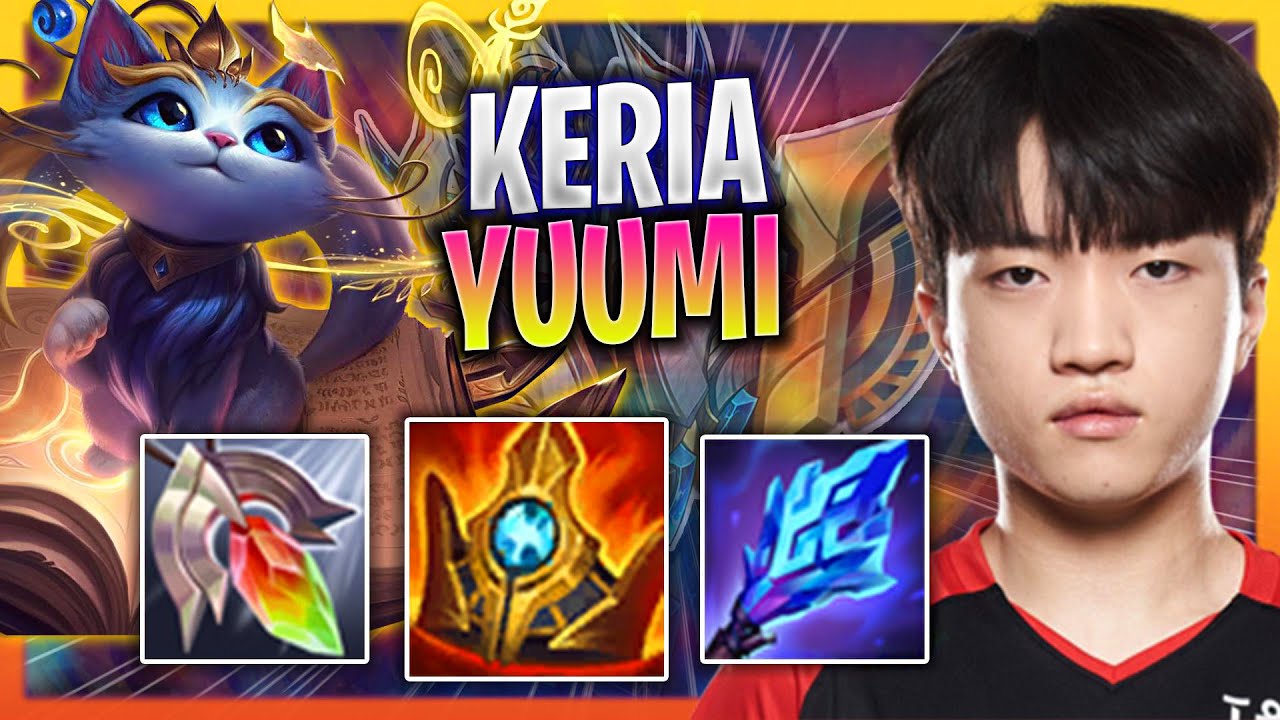 LEARN HOW TO PLAY YUUMI SUPPORT LIKE A PRO! | T1 Keria Plays Yuumi Support vs Karma!  Season 2023