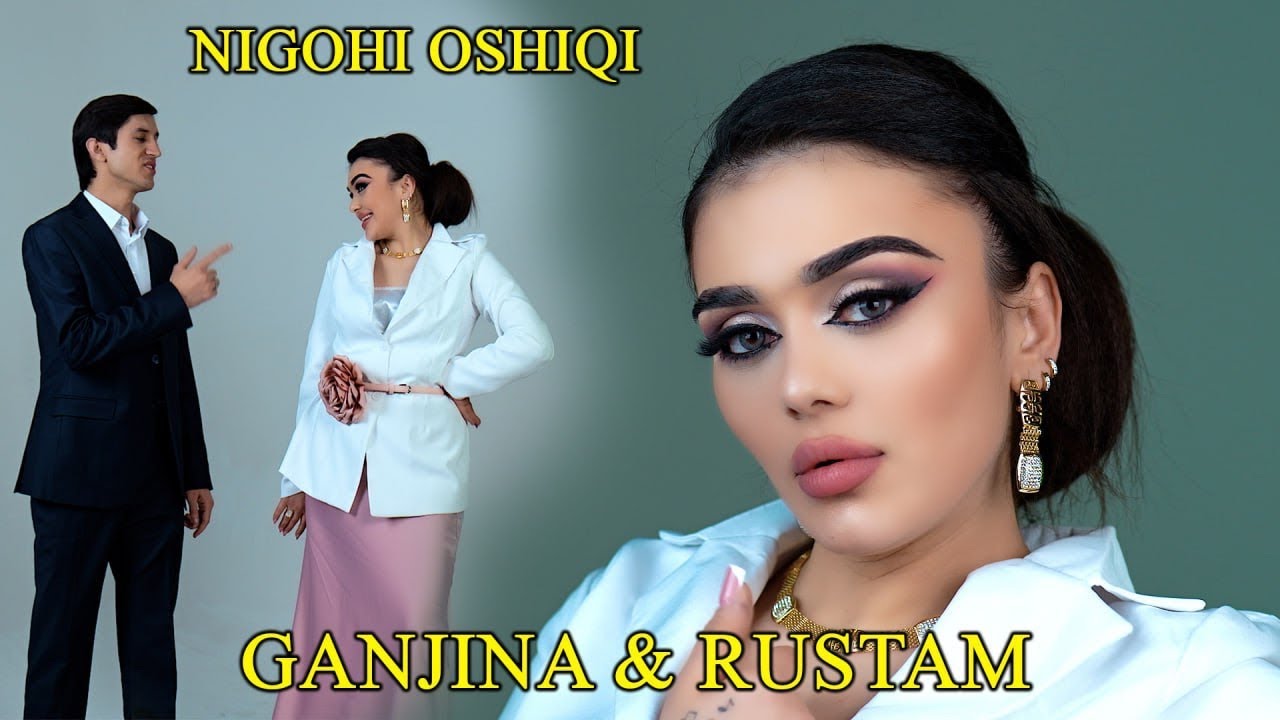 GANJINABONU & RUSTAMI SAFARZOD - NIGOHI OSHIQI | ГАНЧИНАБОНУ & РУСТАМИ САФАРЗОД - НИГОХИ ОШИКИ 2025