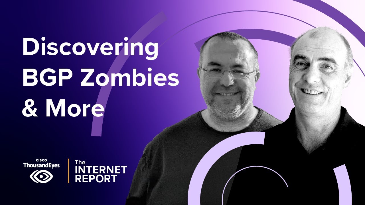 All Things BGP: Discovering BGP Zombies & More