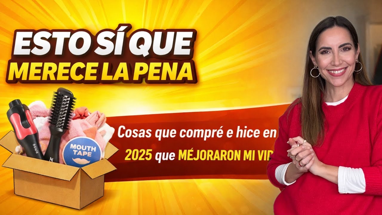 LO MEJOR que HICE y COMPRÉ EN 2025 | 11 cosas que me han hecho MÁS FELIZ y con las que VIVO MEJOR 🤩 