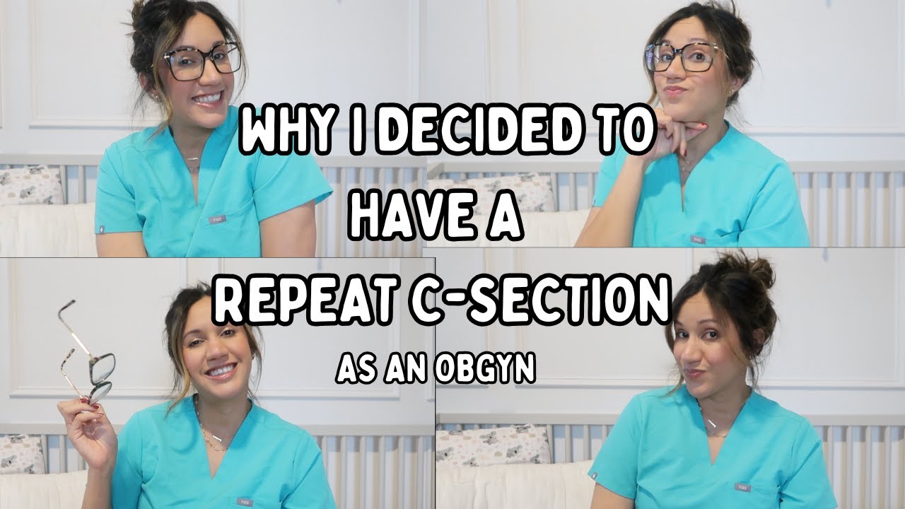 WHY I'M CHOOSING TO HAVE A REPEAT C-SECTION | OBGYN SHARES ALL