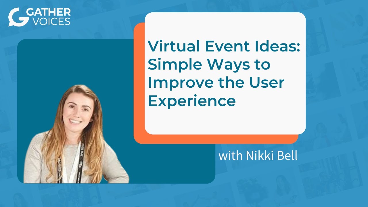 Virtual Event Ideas: Simple Ways to Improve the User Experience