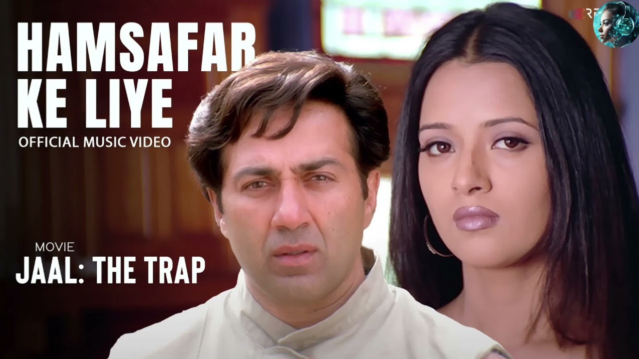 Hamsafar Ke Liye (Full Audio) Jaal: The Trap | Sunny Deol Reema Sen | Alka Yagnik  90s Romantic Song
