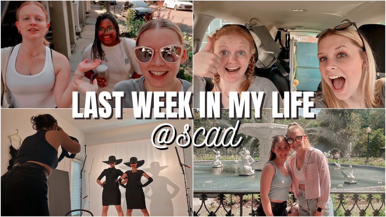 last week in my life of freshman year at scad savannah!!