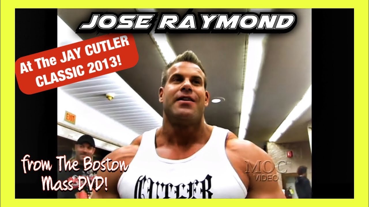 Jose Raymond - JAY CUTLER CLASSIC & PARENTS - Boston Mass DVD (2013)