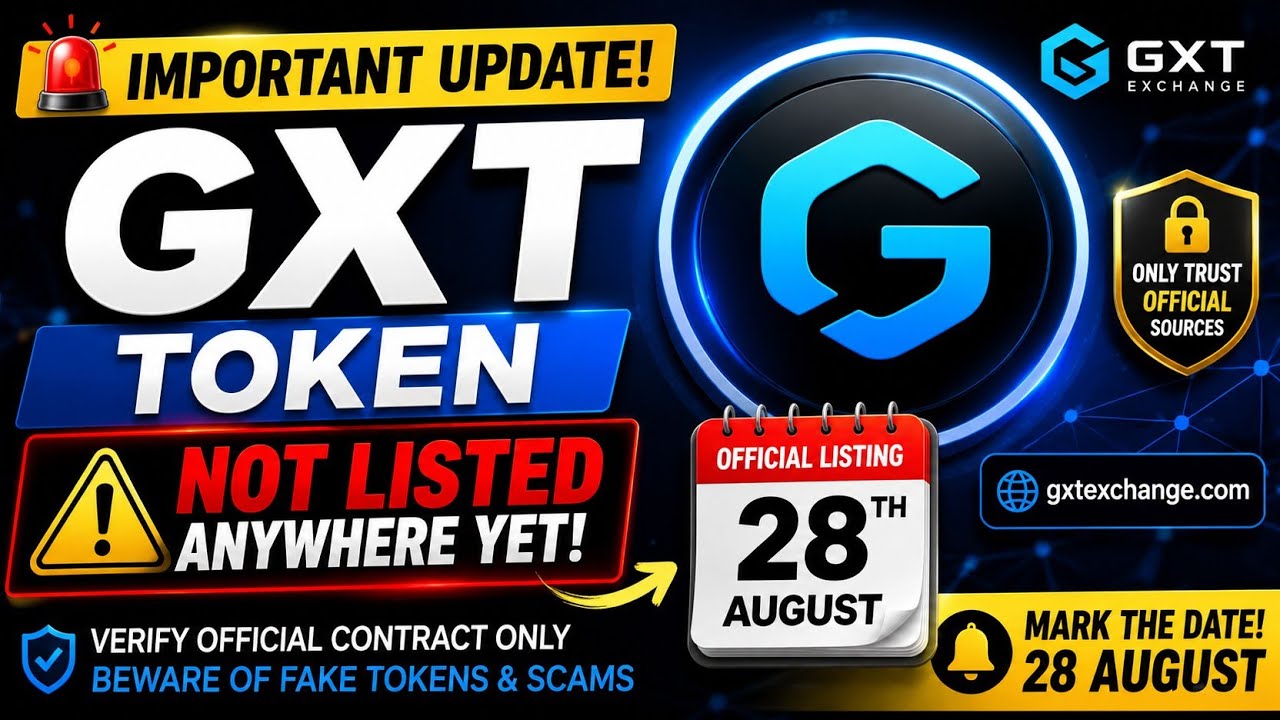 GXT Token Official Listing Date Confirmed | Don't Buy Fake GXT Tokens Before August 28!..