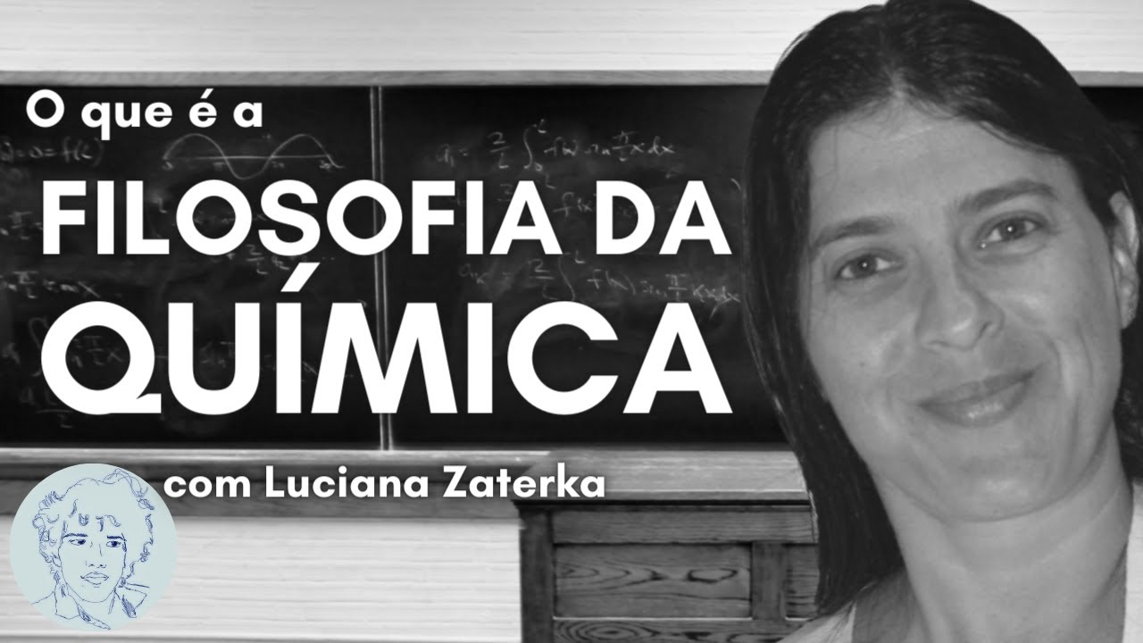Filosofia da Química com Luciana Zaterka | Entrevistas Ao Vivo
