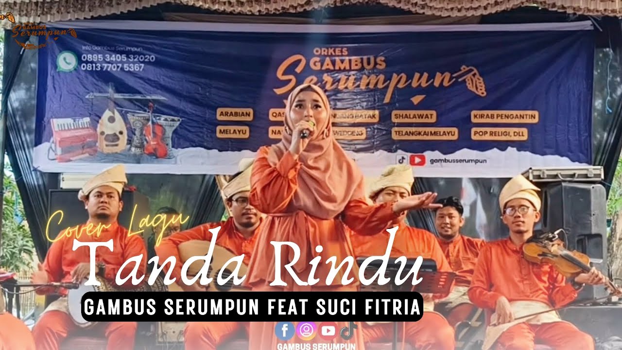 Tanda Rindu | Cover Gambus Serumpun Feat Suci Fitria
