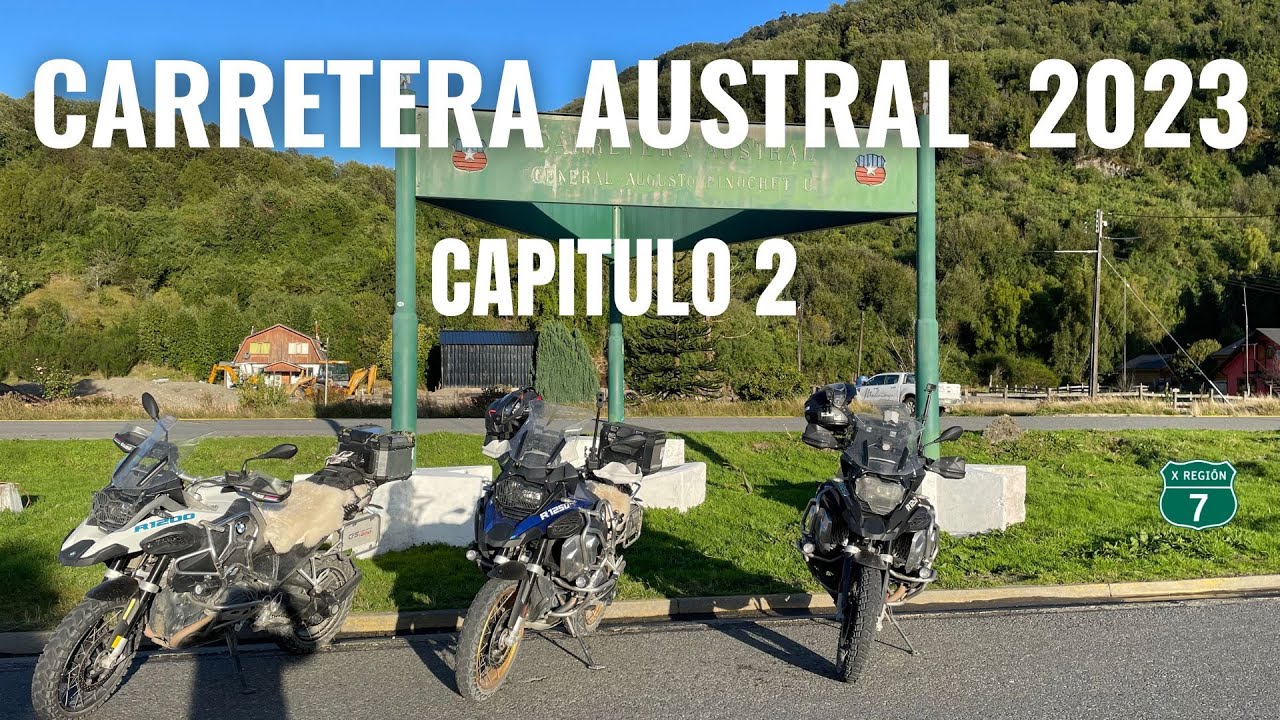 CARRETERA AUSTRAL EN MOTO 2023 - CAPITULO 2