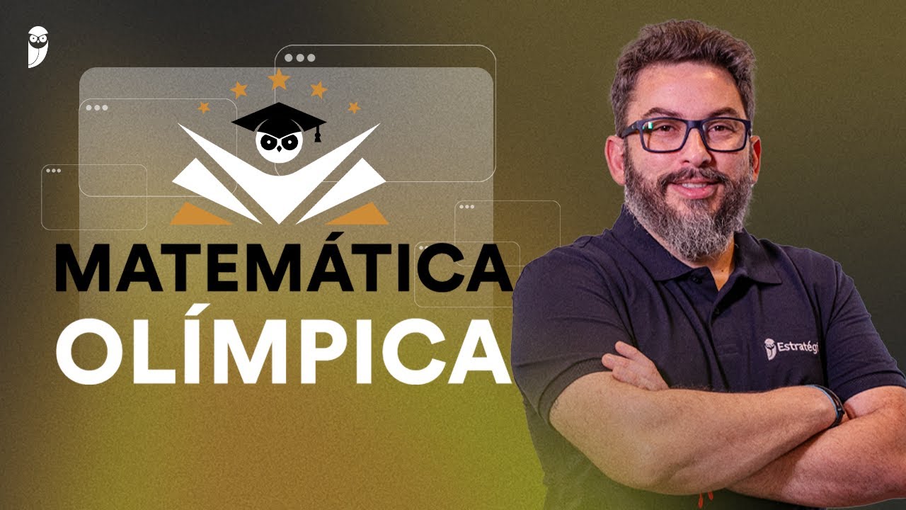 Aula especial: Matemática Olímpica