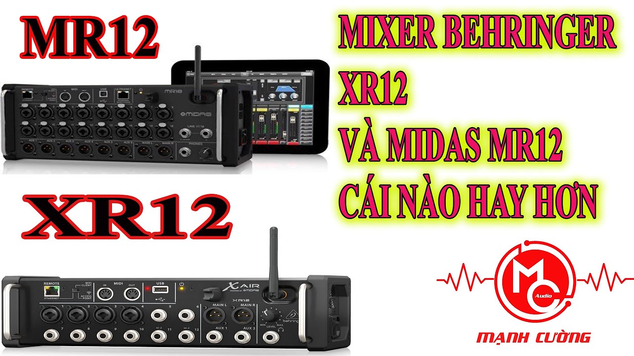 Mixer Behringer xr12 Và Midas MR12 Cái Nào Hay Hơn, Behringer XR12 | MIDAS MR12 LH 09.46.73.46.46