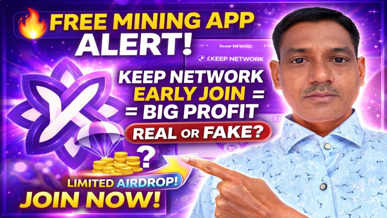 🔥 FREE Mining App Alert! KEEP Network Early Join = BIG Profit 💰 Full Guide