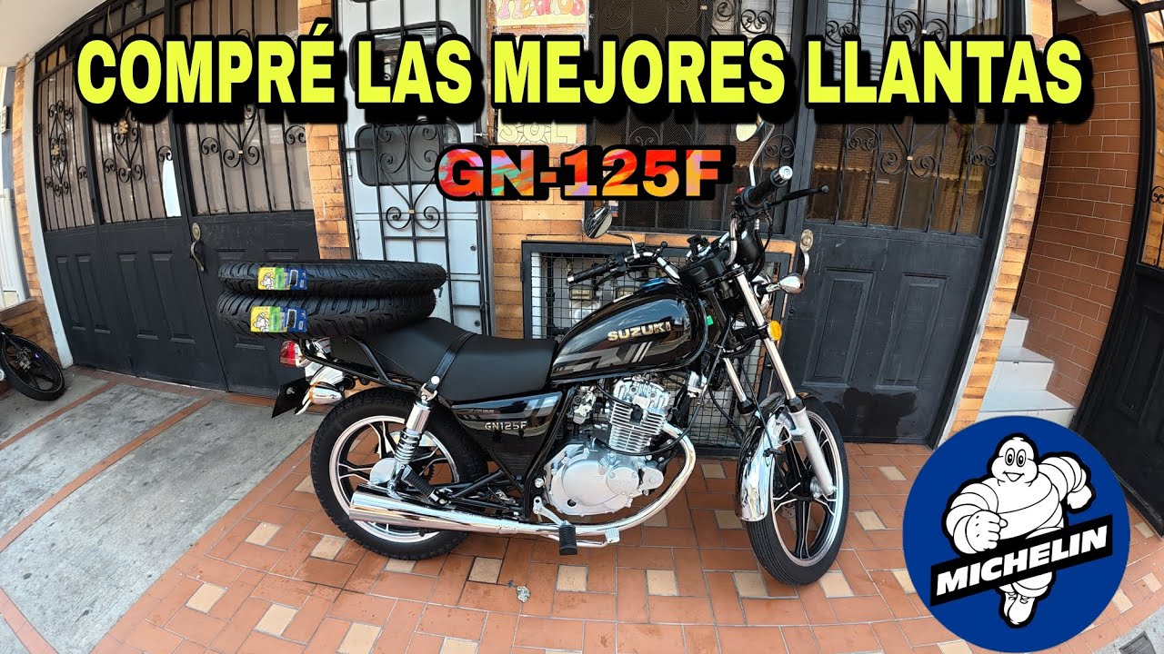 GN 125F/ COMPRÉ las mejores LLANTAS para la SUZUKI GN/ LO MEJOR PARA LA CARRETERA/