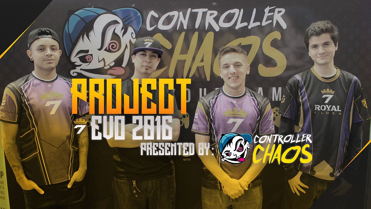Project EVO 2016 Presented by: @ControllerChaos