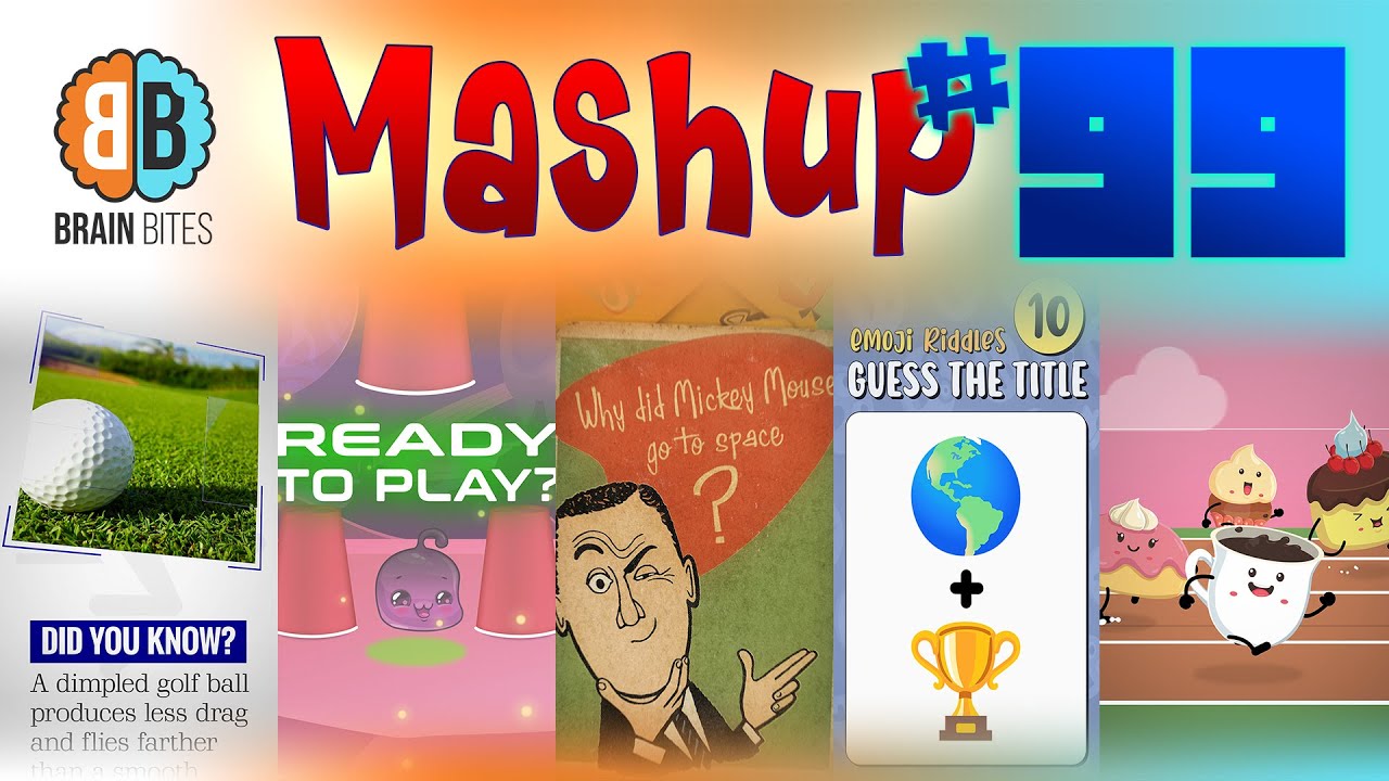 Brain Bites Mashup #99