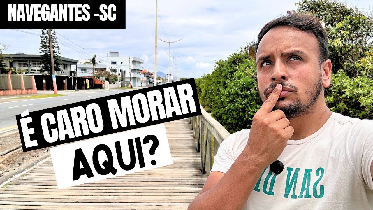 É caro morar em Navegantes? Descobri os preços e me surpreendi!