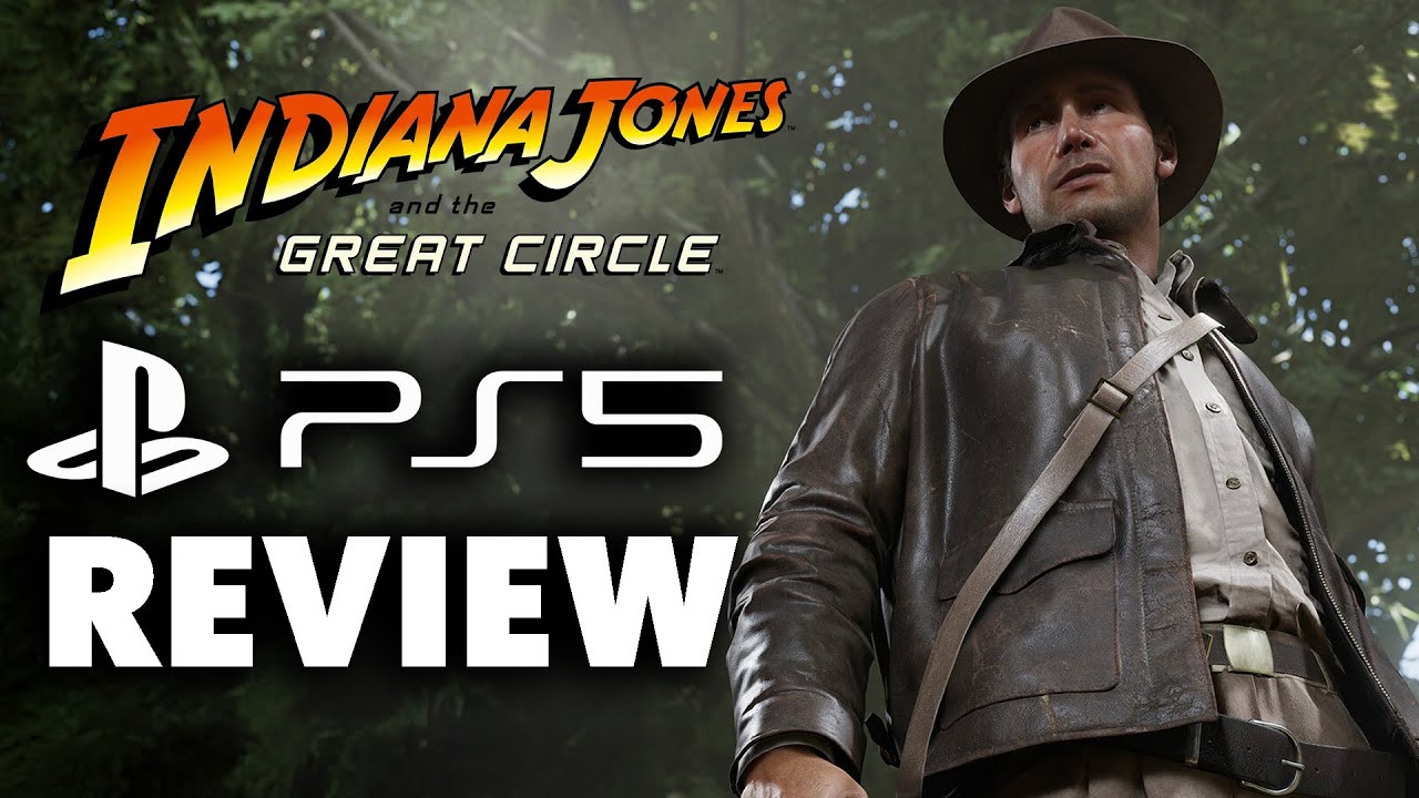 Indiana Jones And The Great Circle PS5 Review - The Final Verdict
