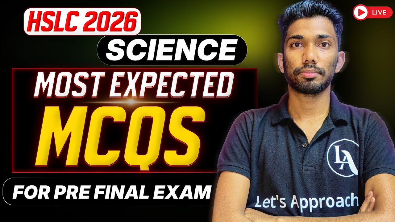 HSLC 2026 Science Important MCQ 🔥 | All Chapters Revision - Pre Final 2025 🤩 | Let's Approach