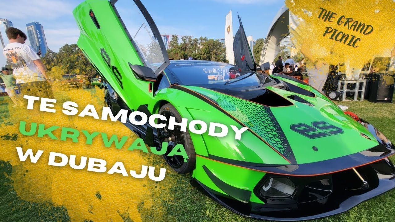 Te samochody ukrywają w Dubaju | The Grand Picnic