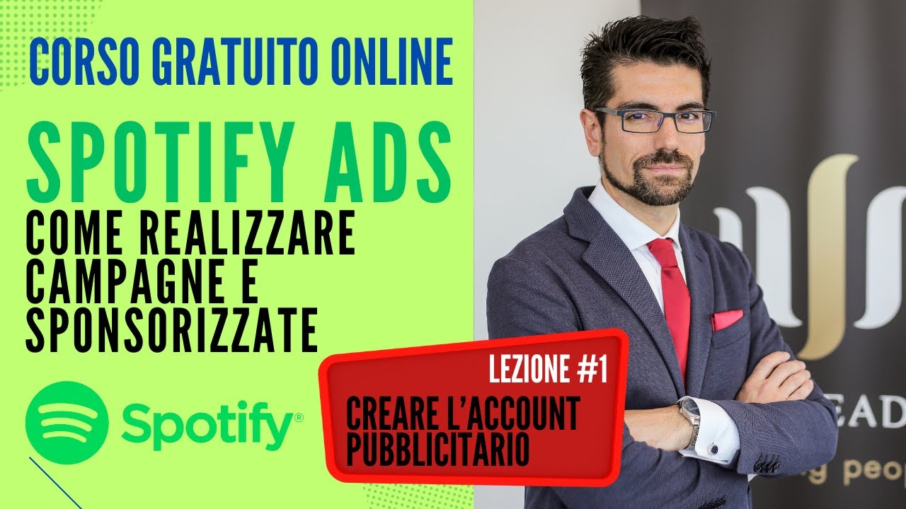 001 | Corso Spotify ADS | Come creare un nuovo account pubblicitario e gestire le impostazioni admin