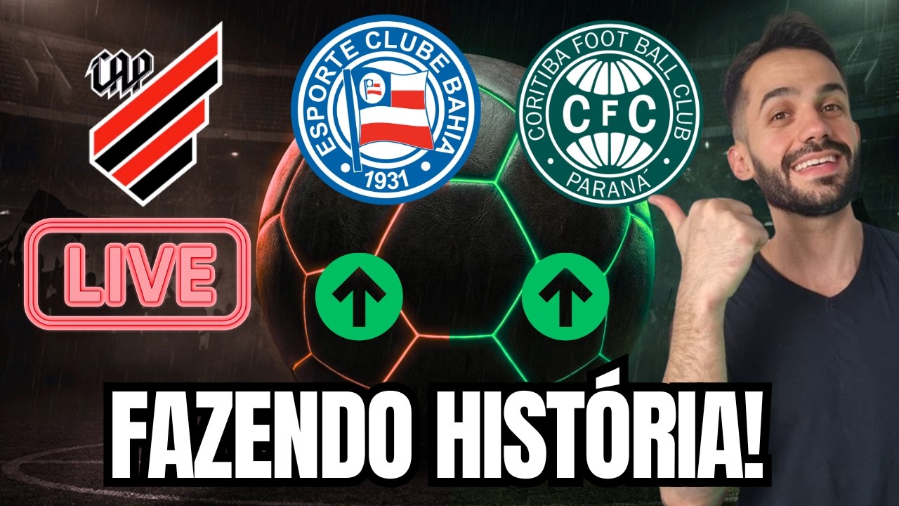 PÓS JOGO AO VIVO: CORITIBA, ATHLETICO-PR E BAHIA VENCEM E SEGUEM FAZENDO HISTÓRIA!