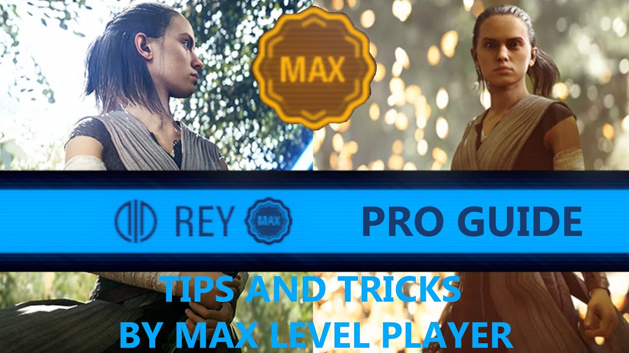 Advanced Rey Guide for Saber Combat + Tips and Tricks | By MAX Level Player | 100 Subscriber special