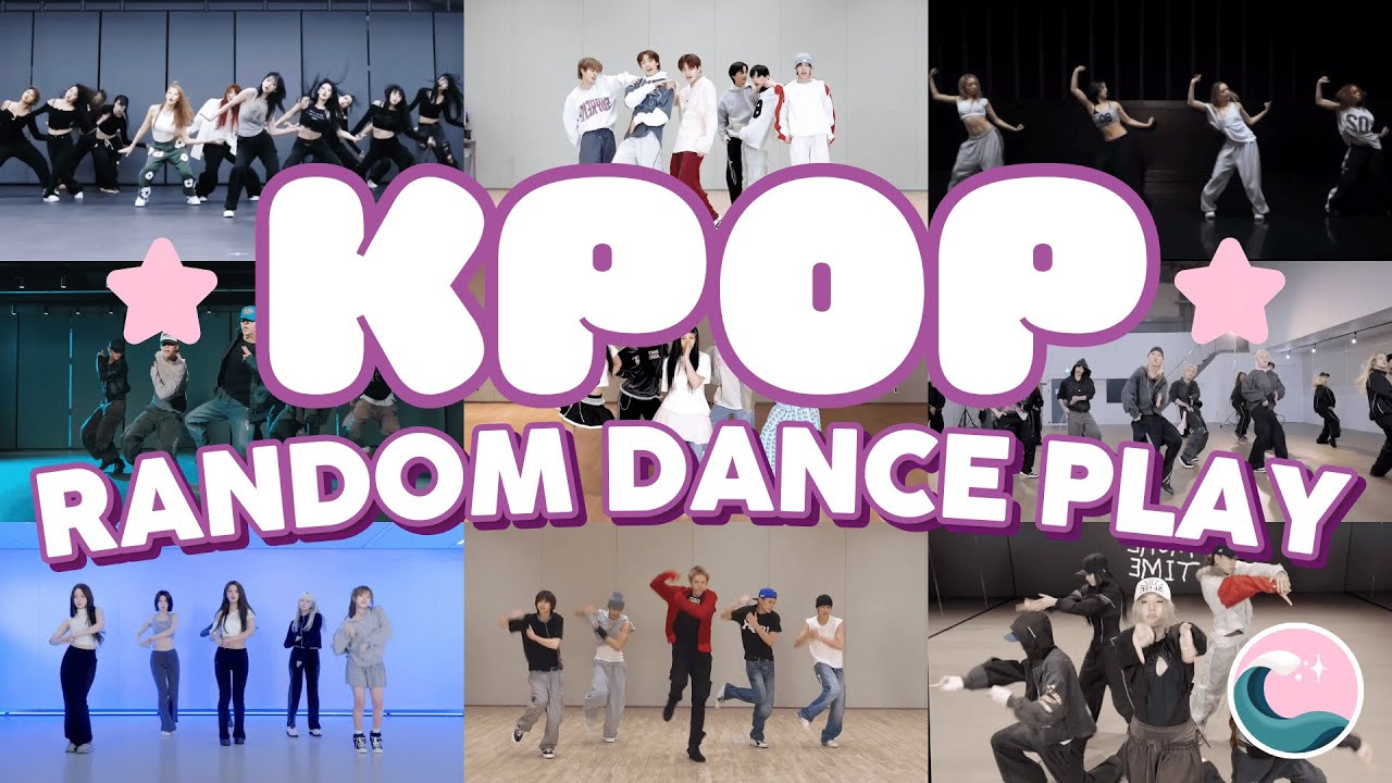 KPOP RANDOM DANCE [NEW & OLD] (Alphabetical)