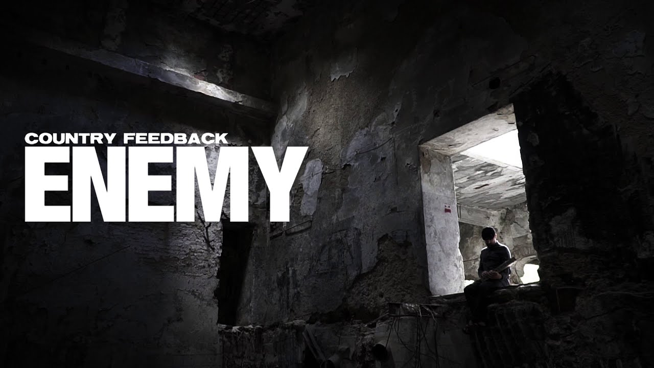 Country Feedback - Enemy (Official Video)