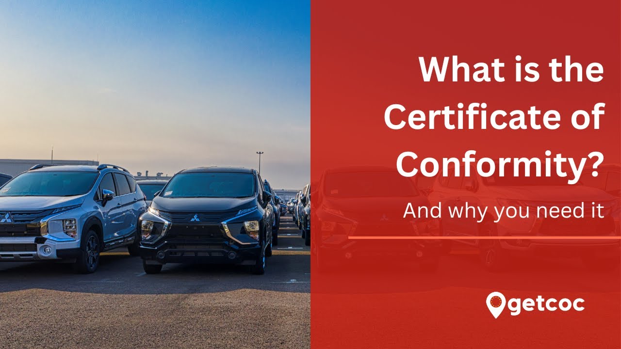 What is the Certificate of Conformity (COC)? | GetCOC