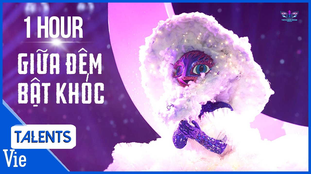 [1 hour] Giữa đ&ecirc;m bật kh&oacute;c - Lady M&acirc;y x Ch&acirc;u Đăng khoa | The Masked Singer Vietnam - Ca Sĩ Mặt Nạ