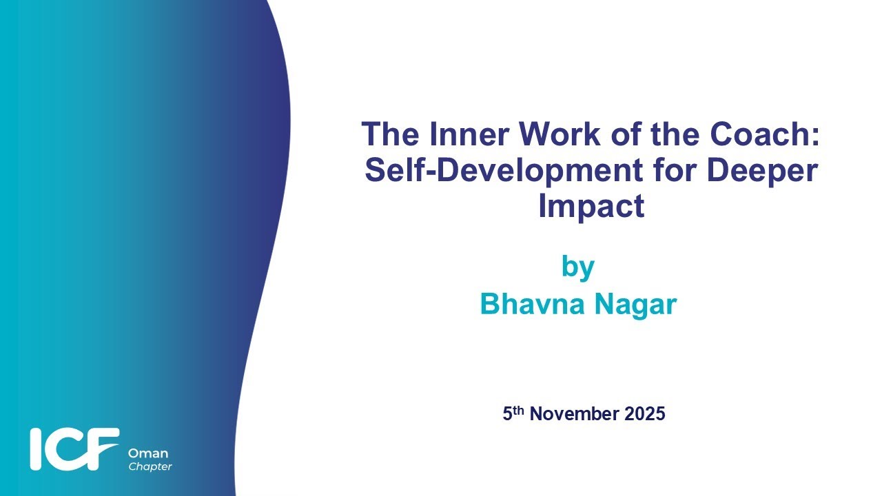 The Inner Work of the Coach: Self-Development for Deeper Impact