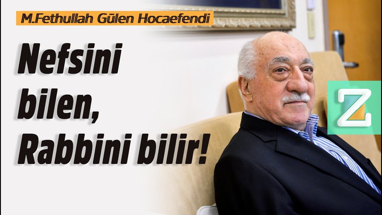Nefsini Bilen, Rabbini Bilir! | Mizan | M. Fethullah Gülen Hocaefendi