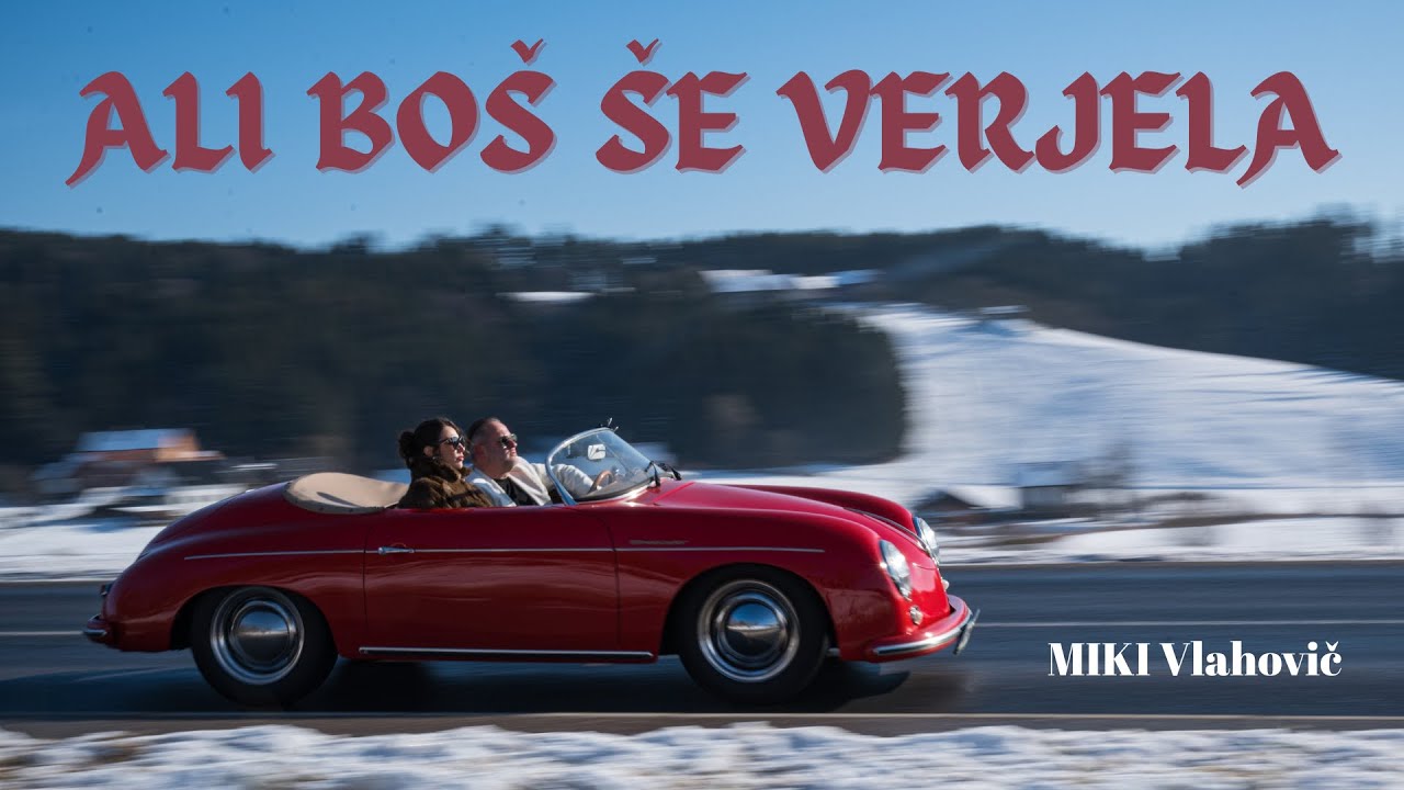 MIKI Vlahovič - ALI BOŠ ŠE VERJELA (Official Video)