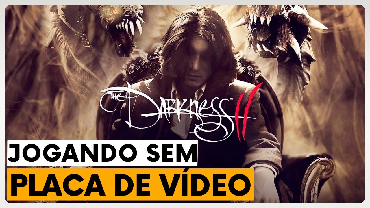 The Darkness II -  RYZEN 5 5600G -  Jogando Sem Placa de Video