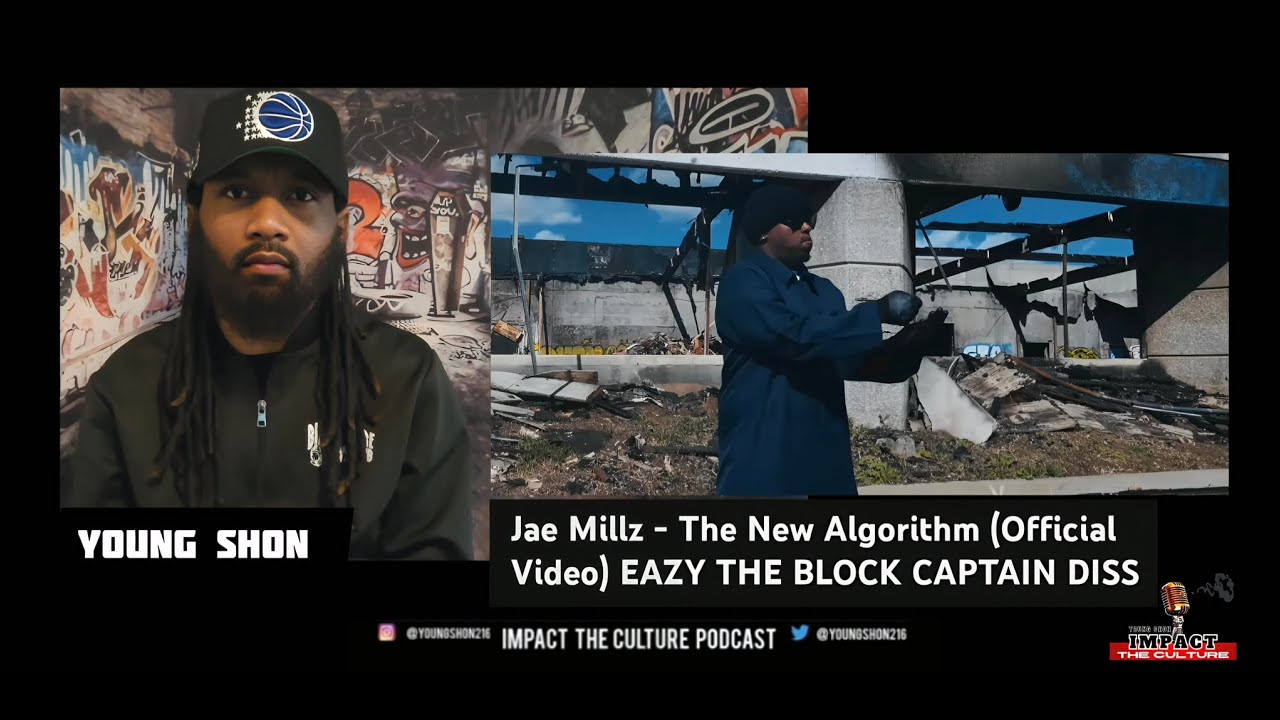 Jae Millz Eazy The Block Captain Diss Jae Millz The New Algorithm Reaction Impact The Culture Pod 