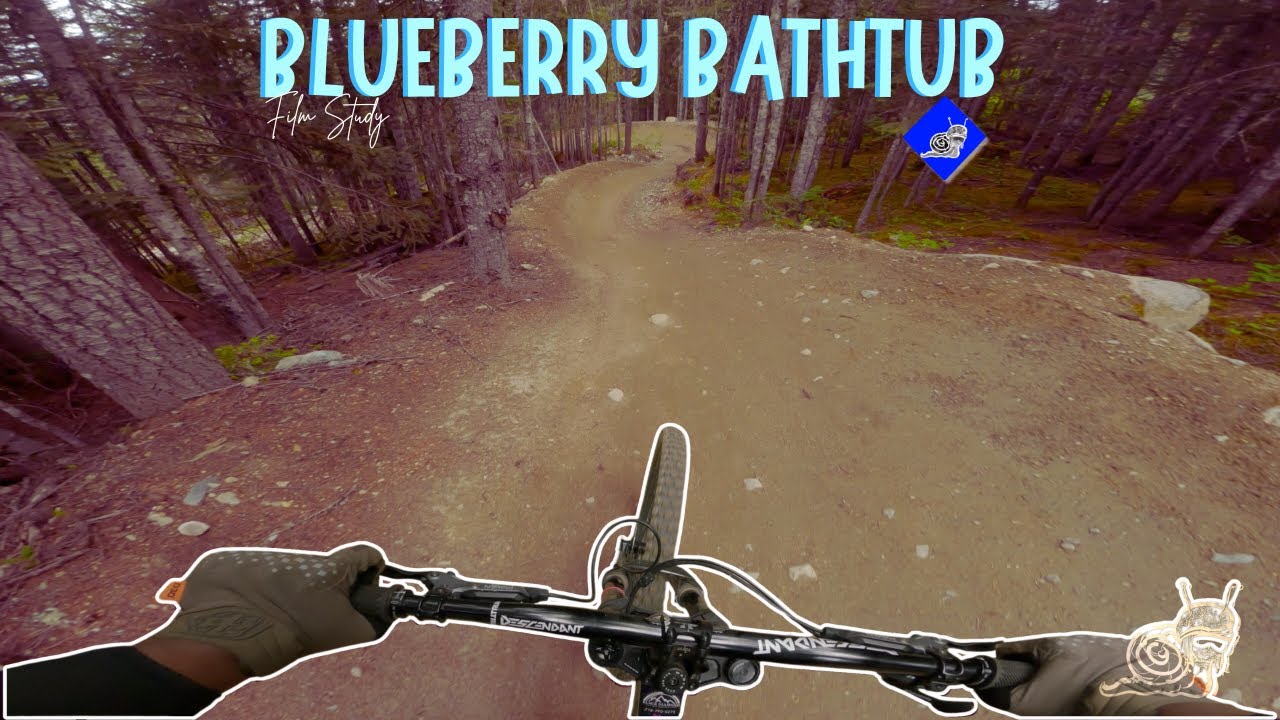 Film Study: Blueberry Bathtub - Whistler