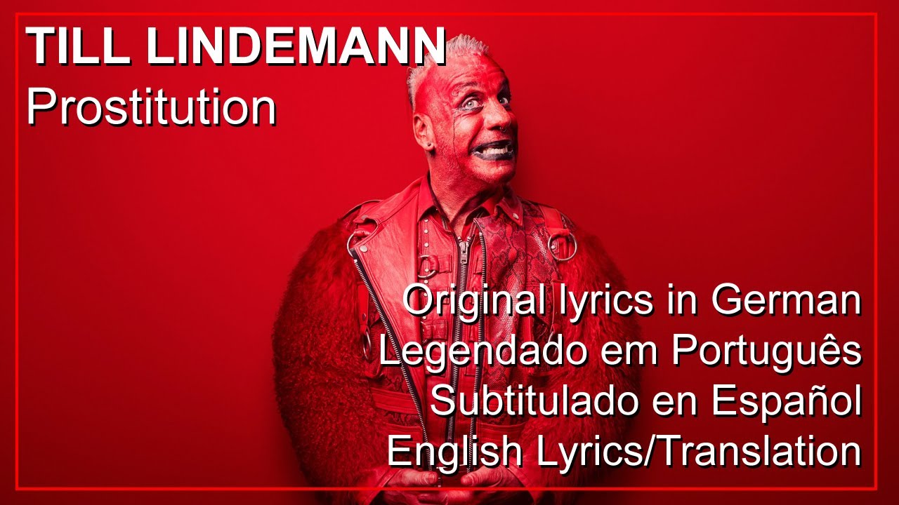TILL LINDEMANN - Prostitution | English Lyrics Translation Subtitulado Traduzido PT-BR Espa&ntilde;ol Sub