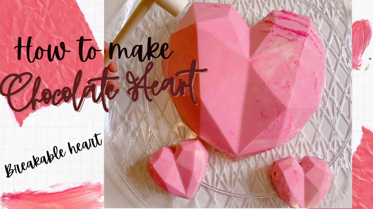 How to make chocolate heart l Breakable heart l tips and tricks