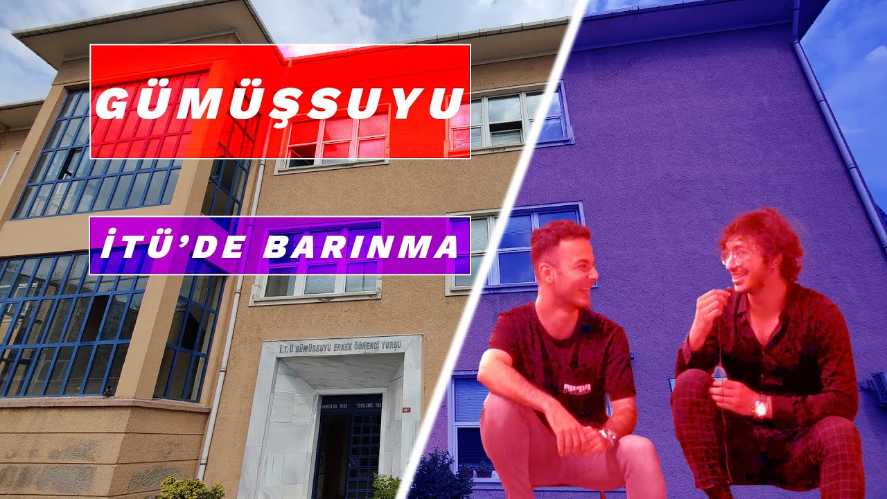 İTÜ GÜMÜŞSUYU YURTLARI | İTÜ'DE BARINMA