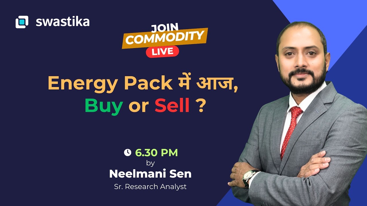 Energy Pack में आज,  Buy or Sell ?