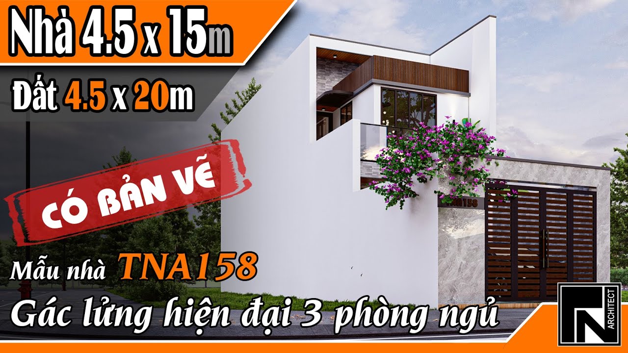 TNA158 - Mẫu nhà gác lửng đẹp hiện đại 4.5x15m (đất 4.5x20m) 3 phòng ngủ